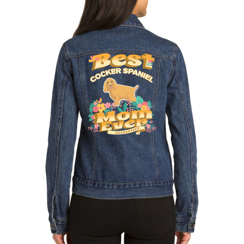 Dog Moms T  Shirt Best Cocker Spaniel Mom   Dog Mom, Dog Owner Gifts T Ladies Denim Jacket by lovelynippy | Artistshot