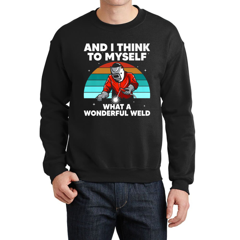 Welder Best Welding Art Arc Welder Pipeliner Ironworker Crewneck Sweatshirt | Artistshot