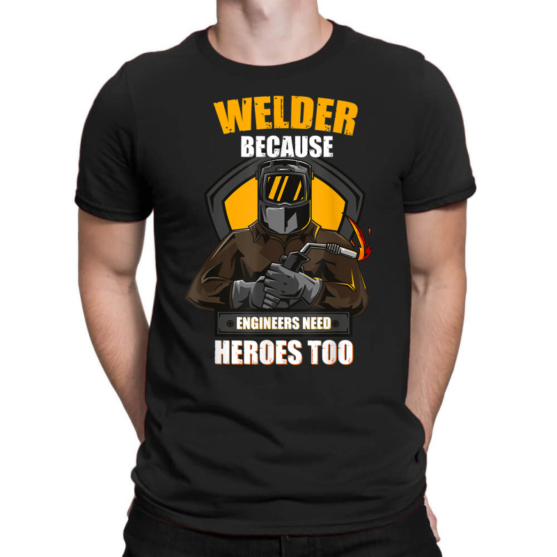 Welder Best Welding Art Welder Steelworker Ironworker Pipeline T-shirt | Artistshot