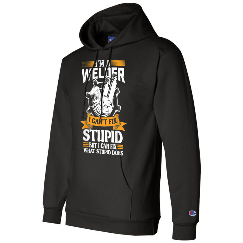 Welder Cool Welding Art For Welder Iron Worker Pipeliner 478 Champion Hoodie by urethrapricey | Artistshot