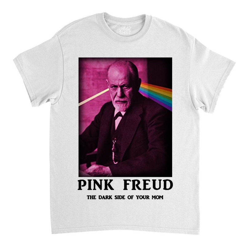 Austrian Neurologist And The Founder Of Psychoanalysis Classic T-shirt | Artistshot