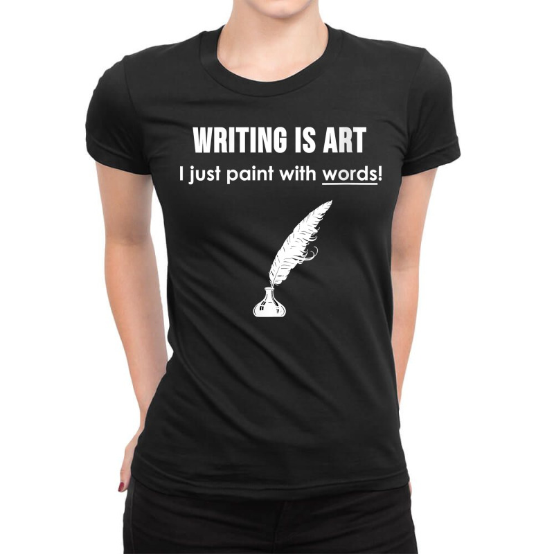 Womens Writing Is Art I Paint With Words  White Text V Neck T Shirt Ladies Fitted T-Shirt by lelalucin | Artistshot