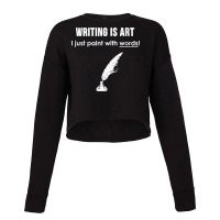 Womens Writing Is Art I Paint With Words  White Text V Neck T Shirt Cropped Sweater | Artistshot