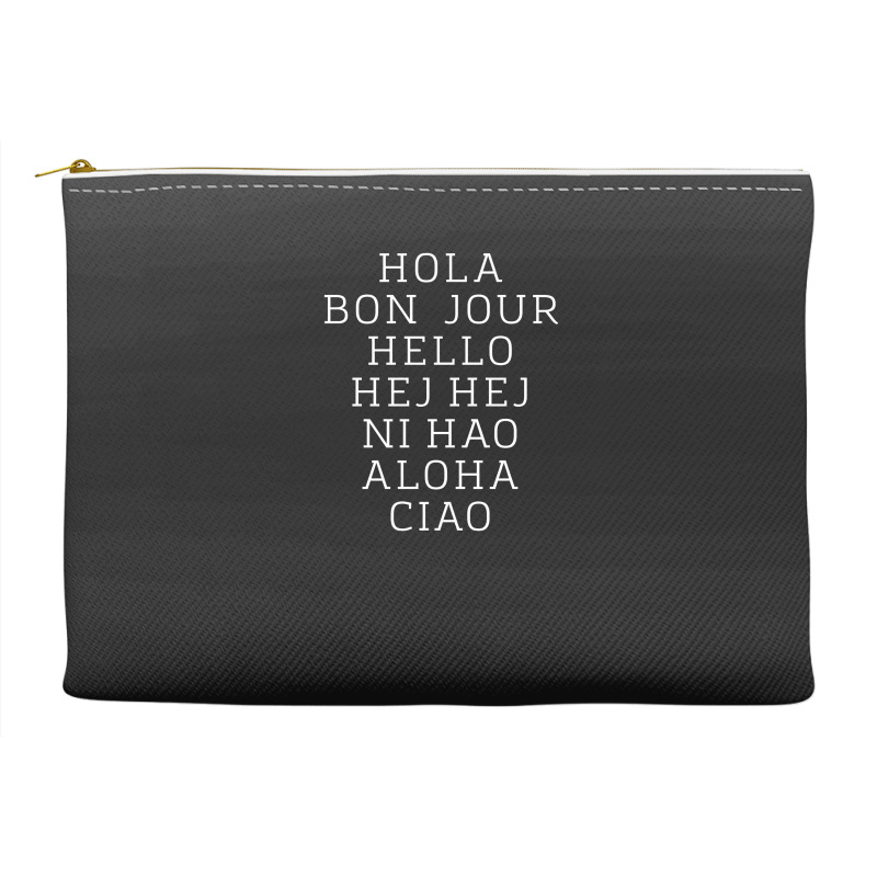 Hello 7 Languages Hola Bonjour Ni Hao Chinese French Italian Accessory Pouches | Artistshot