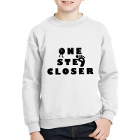 One Step Closer Youth Sweatshirt | Artistshot