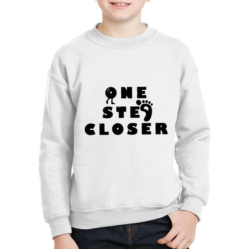 One Step Closer Youth Sweatshirt by galakepol | Artistshot