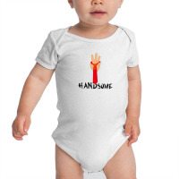 Handsome Baby Bodysuit | Artistshot