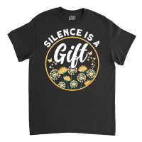 Meditation T  Shirt Silence Is A Gift Meditation Spiritual Buddhist T Classic T-shirt | Artistshot