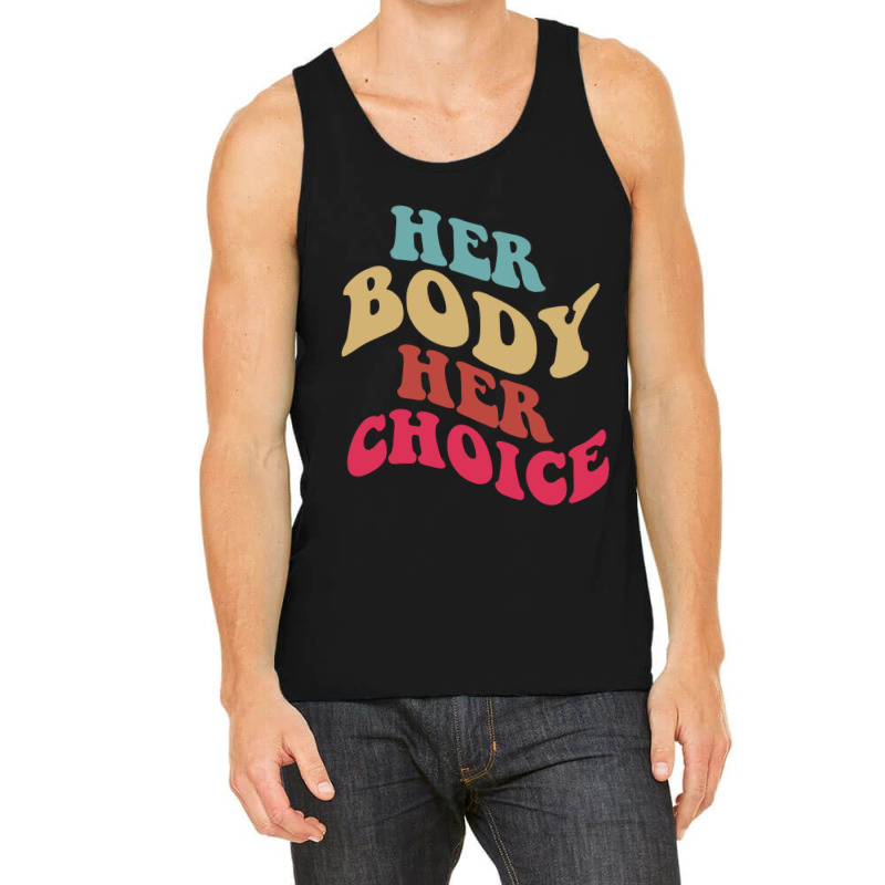 Her Body Her Choice Feminist Womens Vintage Feminist Tank Top | Artistshot