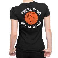 Basket There Is No Off Season White Ladies Fitted T-shirt | Artistshot