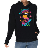 Goodbye School Hello Pool T  Shirt Goodbye School Hello Pool T  Shirtb Lightweight Hoodie | Artistshot