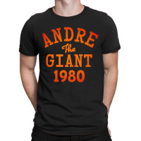 Andre The Giant 1980 T-shirt | Artistshot