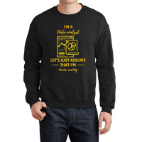 Data Analyst Data Analysis Scientist Analytic Crewneck Sweatshirt | Artistshot