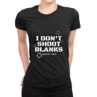 I Don't Shoot Blanks Baby Shower Dad Est 2022 Gender Reveal Ladies Fitted T-shirt | Artistshot