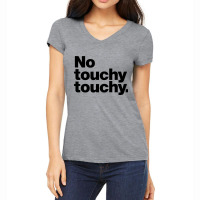 Youch Not Touch Women's V-neck T-shirt | Artistshot