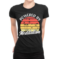 Meditation T  Shirt Powered By Meditation Meditation Spiritual Buddhis Ladies Fitted T-shirt | Artistshot