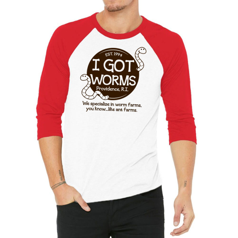 I Got Worms 3/4 Sleeve Shirt | Artistshot