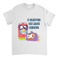 I Slipped On My Beans Classic T-shirt | Artistshot