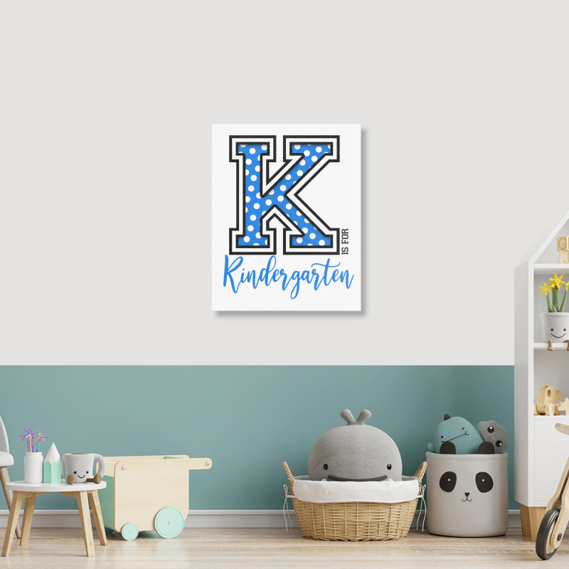 K Is For Kindergarten Portrait Canvas Print | Artistshot