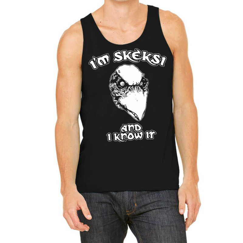 I'm Skeksi And I Know It Tank Top | Artistshot