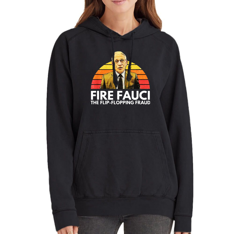 Fire Fauci Flip Flopping Fraud Anti Fauci Vintage Hoodie | Artistshot