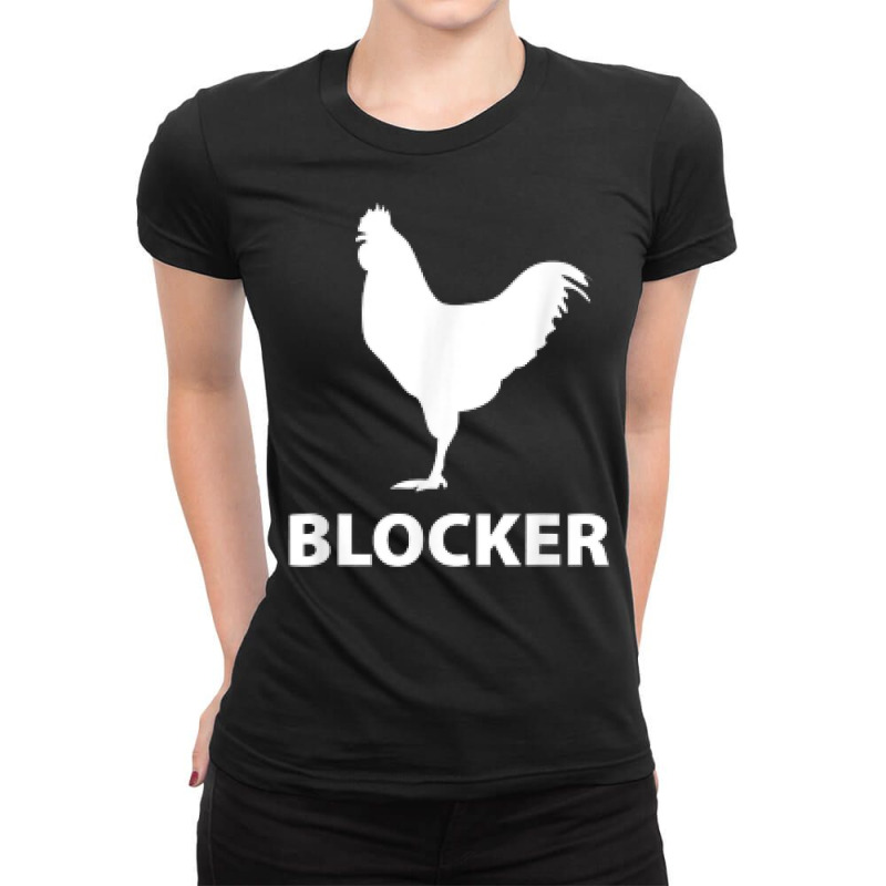 Cock Blocker Funny Novelty Rooster Cock Gift Shirt T Shirt Ladies Fitted T-Shirt by malyahdepetris | Artistshot