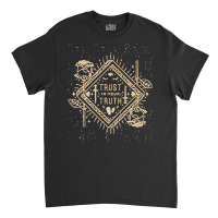 Tarot T  Shirt Trust In Your Truth Tarot Horoscope Spiritual Cosmos Un Classic T-shirt | Artistshot