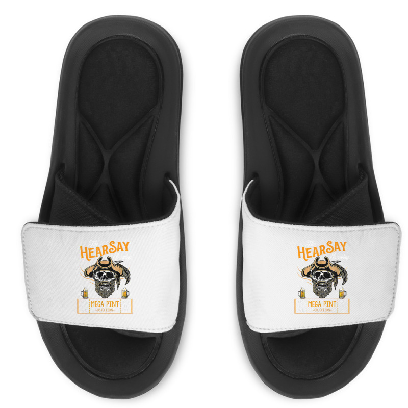 Hearsay Mega Pint Brewing Objection   Mega Pint T Shirt Slide Sandal | Artistshot