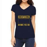 Orienteering T Shirtfunny Yes I Do Orienteering Orienteer Navigation T Women's V-neck T-shirt | Artistshot