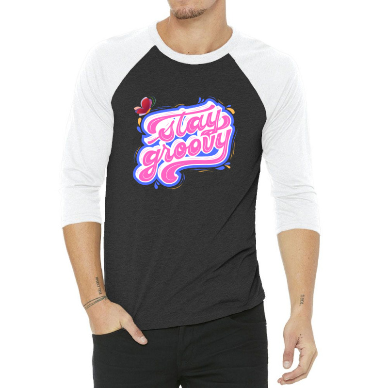 Stay Groovy 3/4 Sleeve Shirt | Artistshot