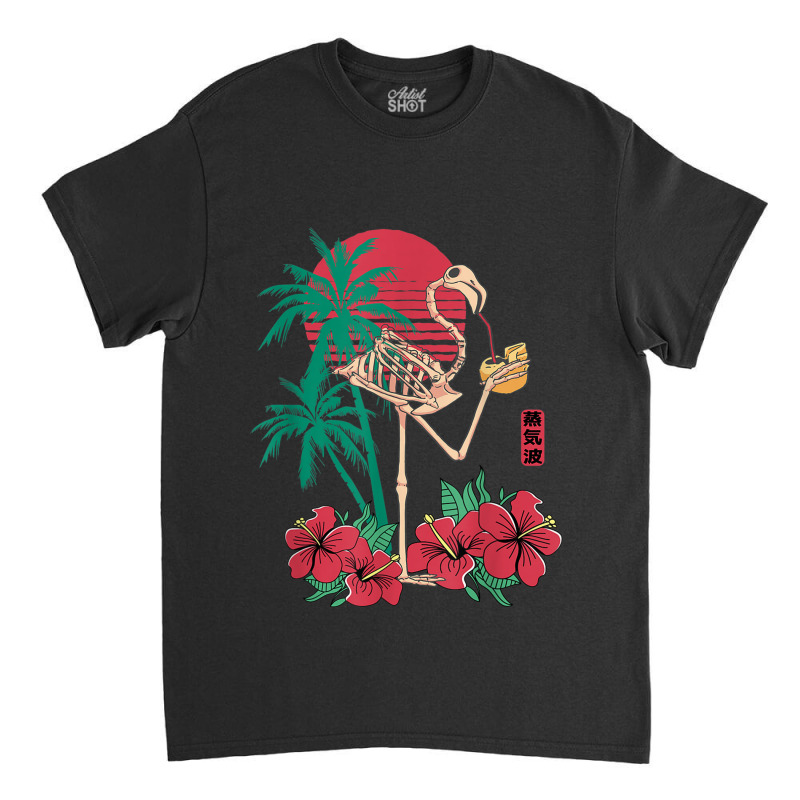 Flamingo Flamingo Skeleton Flower Retro Funny Crazy Drinking Flamingo Classic T-shirt by criticizematter | Artistshot