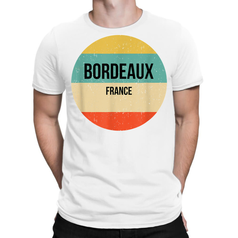 Bordeaux France T Shirt T-shirt | Artistshot