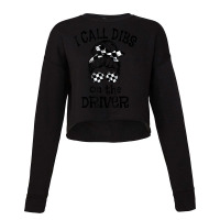 Race Wife Racing Stock Car Dirt Track Racing Dibs On Driver T Shirt Cropped Sweater | Artistshot