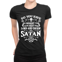 Lord And Savior Satan Ladies Fitted T-shirt | Artistshot