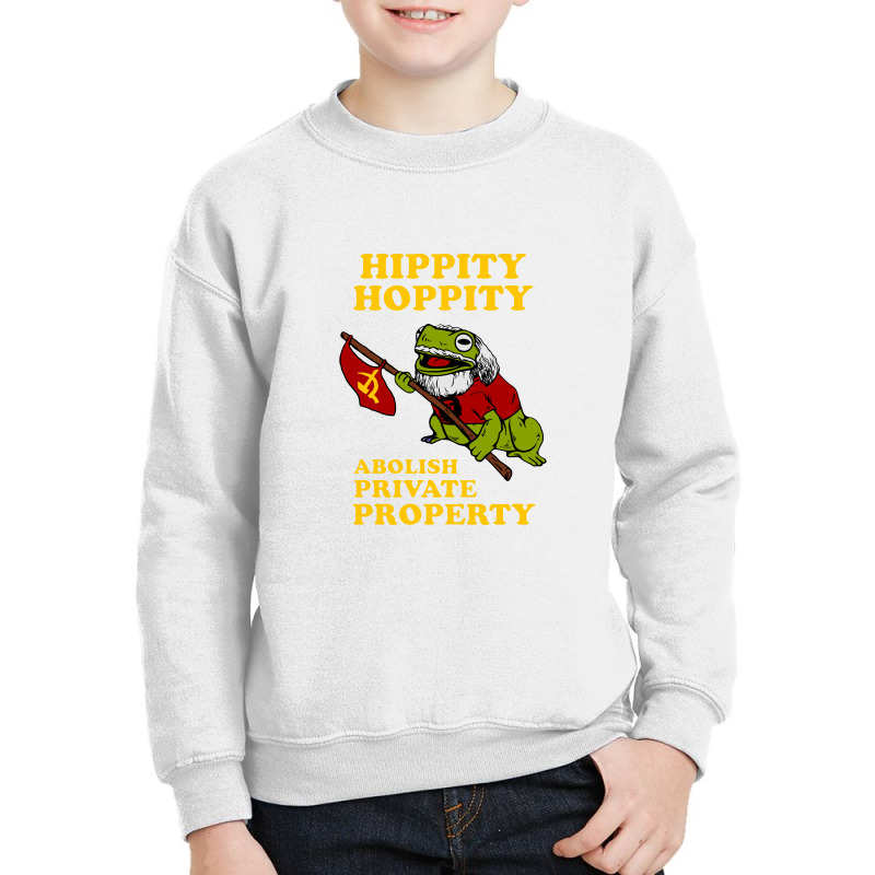 Hippity Hoppity Abolish Private Property Youth Sweatshirt by kerenajun | Artistshot