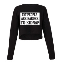 Fat People Cropped Sweater | Artistshot