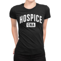 Hospice Cna Certified Nurse Assistant Hospice Aide T Shirt Ladies Fitted T-shirt | Artistshot