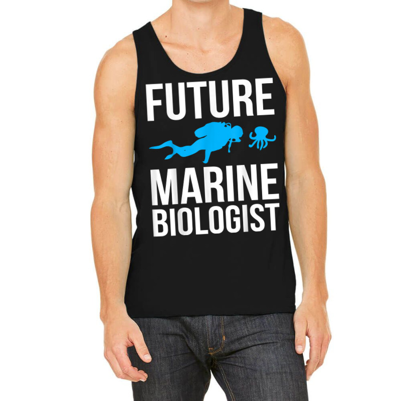 Future Marine Biologist Gift For Students Sea Life T Shirt Tank Top | Artistshot