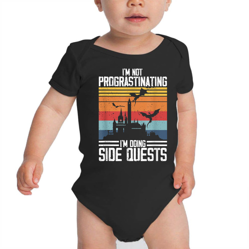 I'm Not Procrastinating I'm Doing Side Quests Rpg Dragons T Shirt Baby Bodysuit by jacolepachew | Artistshot