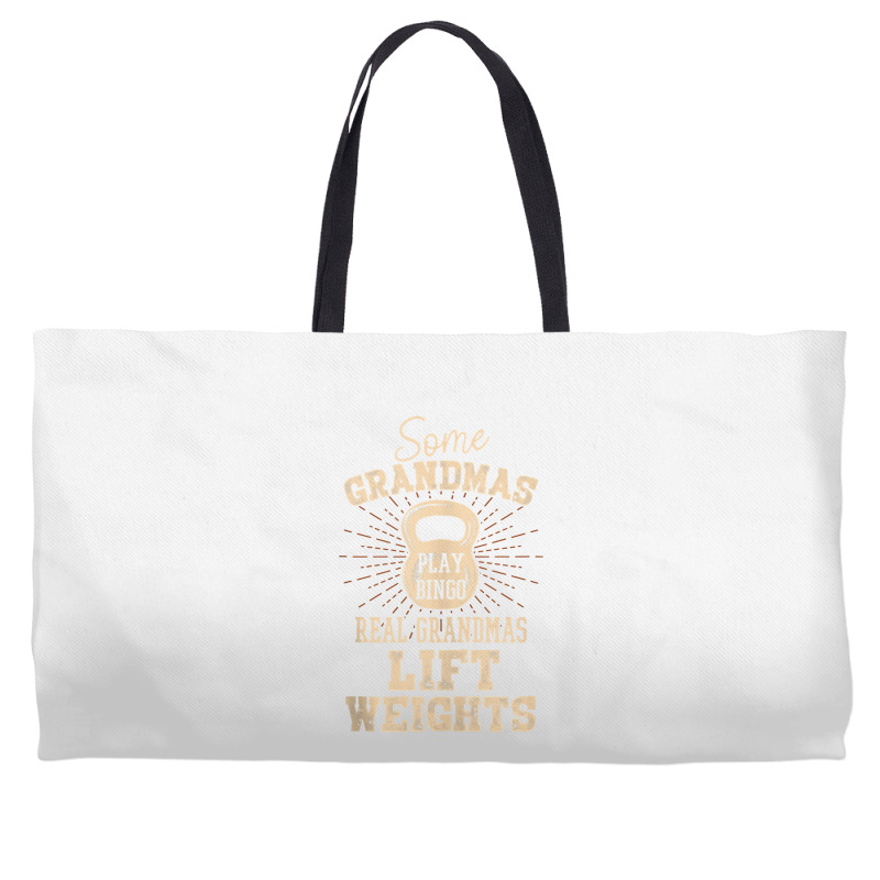 Some Grandmas Play Bingo Real Grandmas Lift Weights Tank Top Weekender Totes | Artistshot