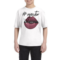 Nurse Injector Med Spa Lip Filler Injections Nurse Injector T Shirt Youth Tee | Artistshot