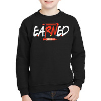 Nurse Earned It Nurse Graduation 2022 Nursing Grad Student Rn Lpn841 Youth Sweatshirt | Artistshot