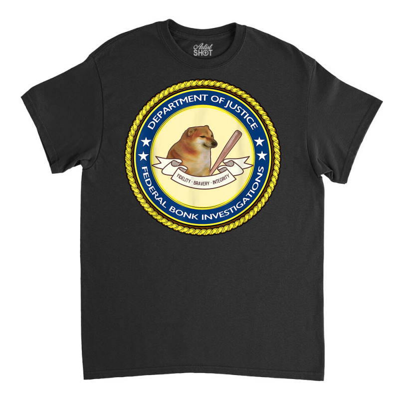 Federal Bonk Investigations   Cheems Doge Meme T Shirt Classic T-shirt by mikidicosmo | Artistshot