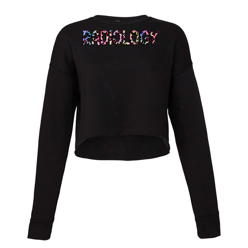 Radiology, Radiology Tech Love, Radiologist Back To School T Shirt Cropped Sweater by haocovaccaj | Artistshot