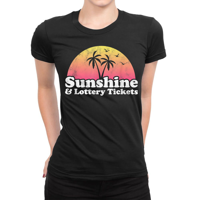 Sunshine And Lottery Tickets T Shirt Ladies Fitted T-Shirt by malyahdepetris | Artistshot