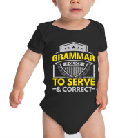 Police Grammar Police To Serve And Correct English Teacher Baby Bodysuit | Artistshot