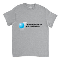 Cool,fachhochschule,gelsenkirchen Classic T-shirt | Artistshot