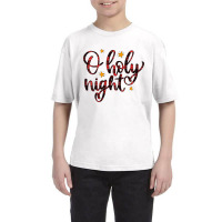 O Holy Night Youth Tee | Artistshot