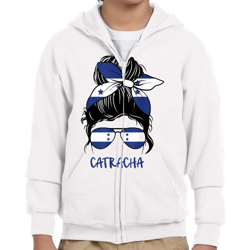 Soy Catracha For Hondurans Honduras Flag Girl T Shirt Youth Zipper Hoodie by adrienskradski | Artistshot