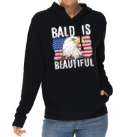 Bald Is Beautiful 4th Of July Independence Day Bald Eagle T Shirt Lightweight Hoodie | Artistshot